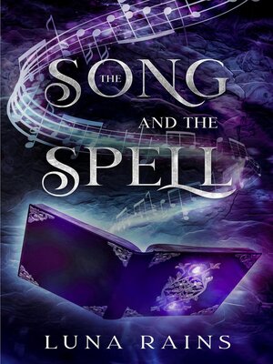 cover image of The Song and the Spell